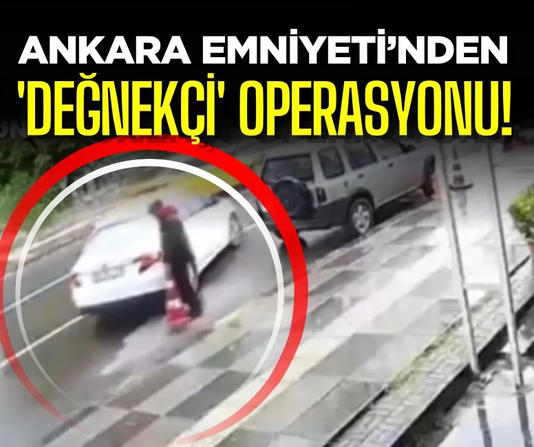 Ankara Emniyeti’nden 'değnekçi' operasyonu!