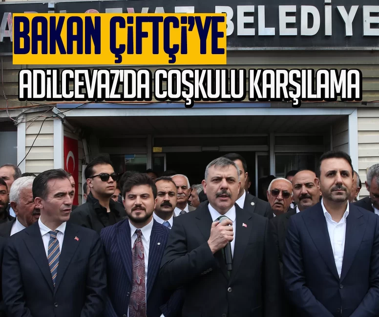 Bakan Çiftçi, Adilcevaz'da coşkuyla karşılandı: Fahri hemşerilik beratı verildi