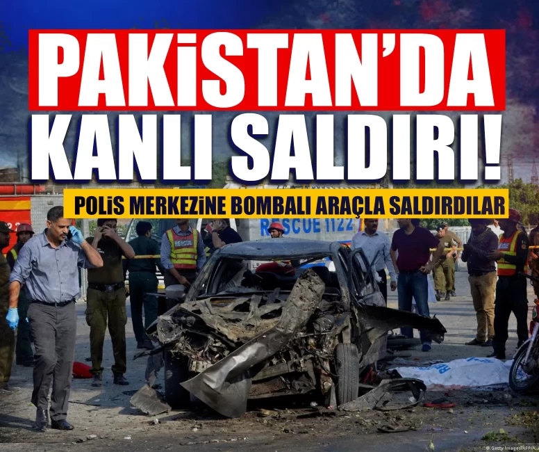 Pakistan’da kanlı saldırı! Polis merkezine bombalı araçla saldırdılar