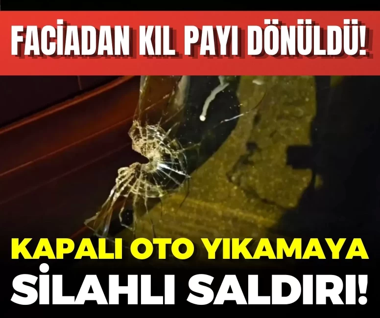 Ateş açıp gittiler, hızlarını alamayıp geri dönüp tekrar kurşunladılar