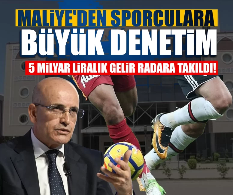 Maliye'den sporculara büyük denetim: 5 milyar liralık gelir radara takıldı!
