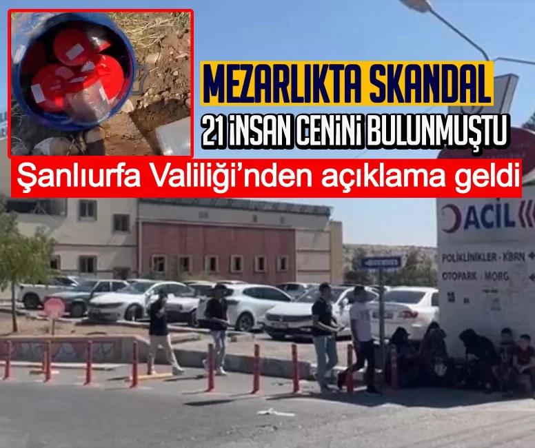 Şanlıurfa Valiliği mezarlıktaki cenin skandalı için düğmeye bastı: Adli ve idari soruşturma başlatıldı