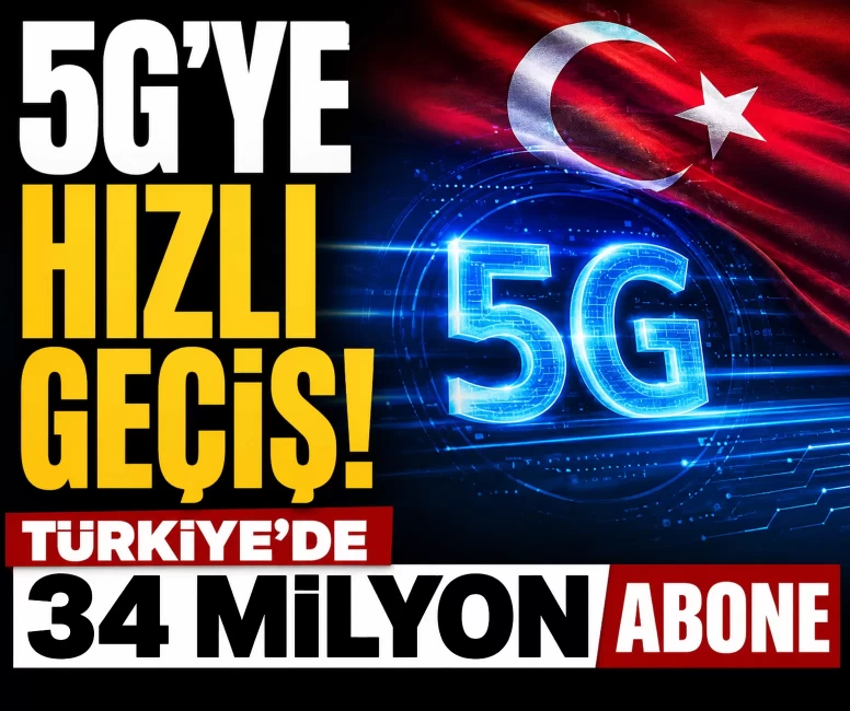 5G’ye hızlı geçiş