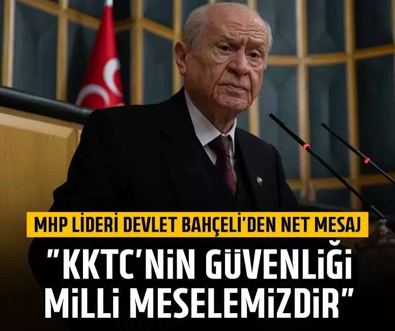 MHP Lideri Devlet Bahçeli’den net mesaj