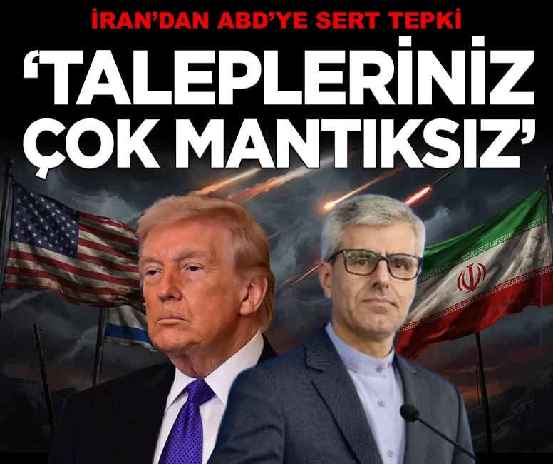 'Cevabımız aşırı değil, talepleriniz mantıksız'