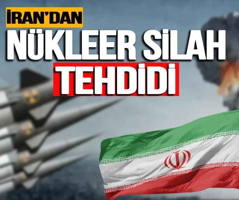 İran'dan 'Nükleer silah' tehdidi! Bir daha saldırı olması halinde...