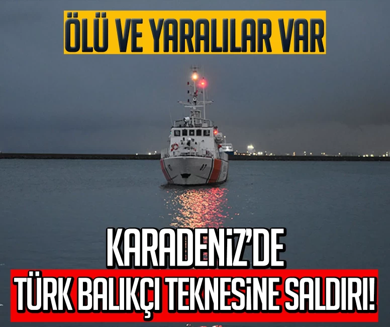 İçişleri Bakanlığı, Karadeniz’de Türk balıkçı teknesine düzenlenen saldırıya ilişkin açıklama yaptı: 1 şehit, 4 yaralı!