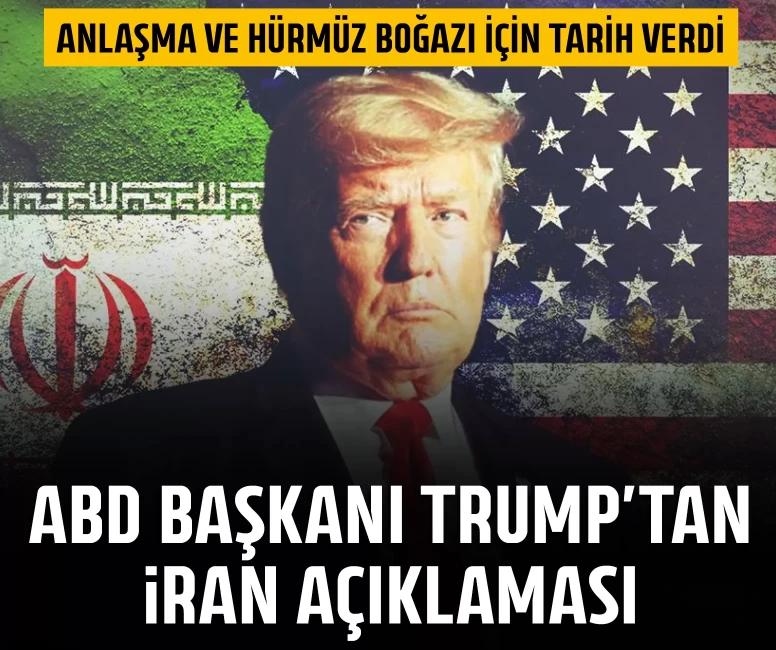 ABD Başkanı Trump’tan İran açıklaması