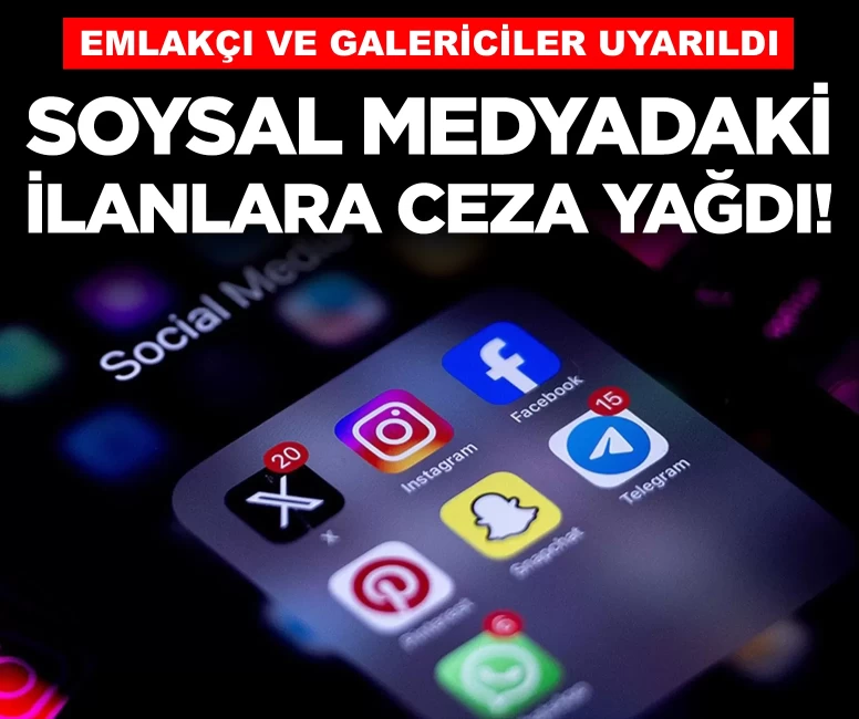 Bakanlıktan Instagram, Facebook ve WhatsApp ilanlarına ceza!