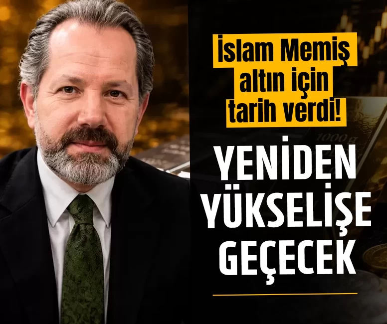 İslam Memiş altın için tarih verdi!