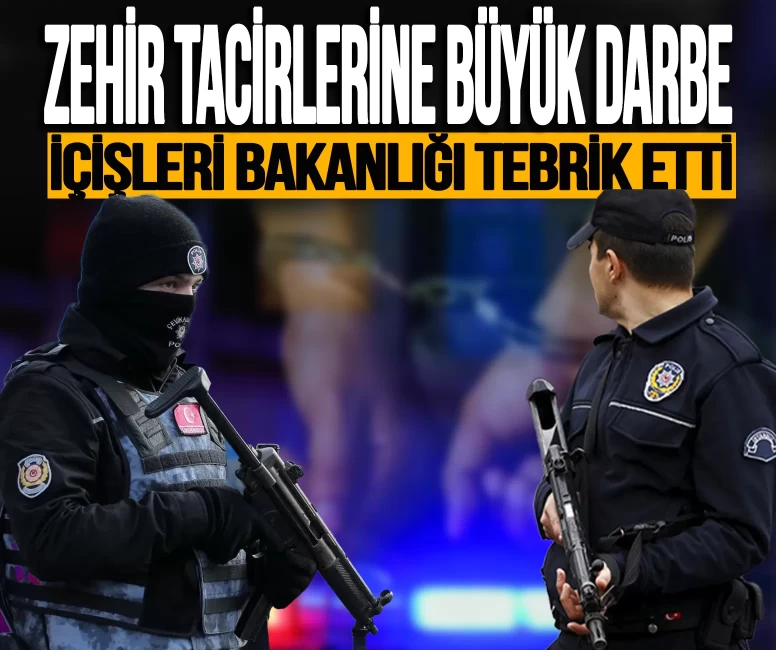 İzmir'de zehir tacirlerine büyük darbe! İçişleri Bakanlığı tebrik etti
