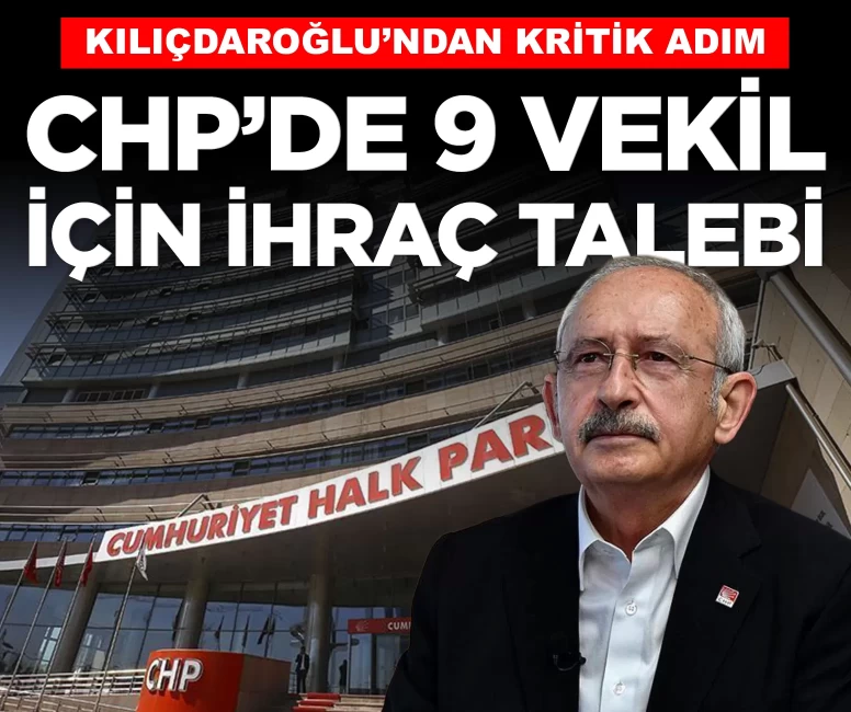 SON DAKİKA... CHP'de 9 isim tedbirli olarak disipline sevk edildi