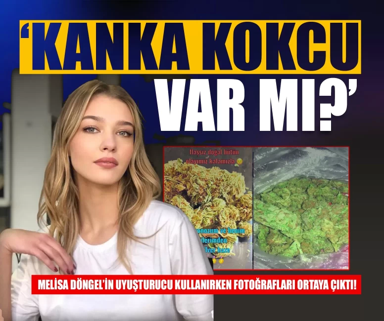 Melisa Döngel’in uyuşturucu mesajları ve düzenek fotoğrafları ortaya çıktı! ‘Kanka kokcu var mı?’