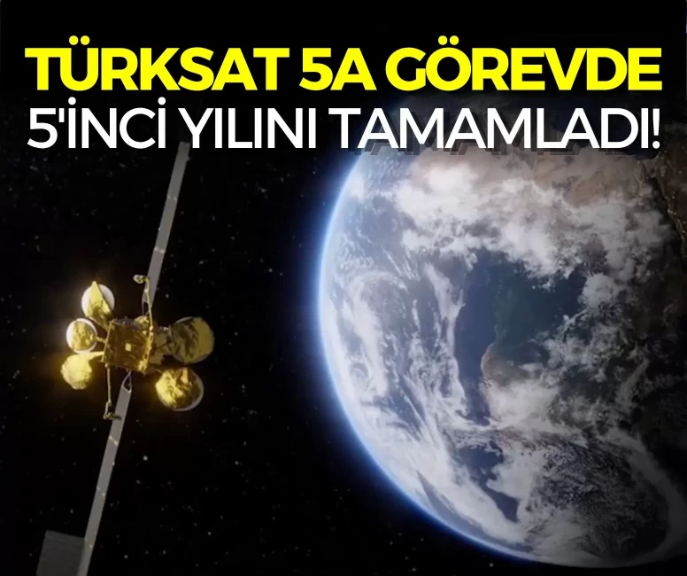 Türksat 5A görevde 5'inci yılını tamamladı! Uraloğlu'ndan dikkat çeken açıklama
