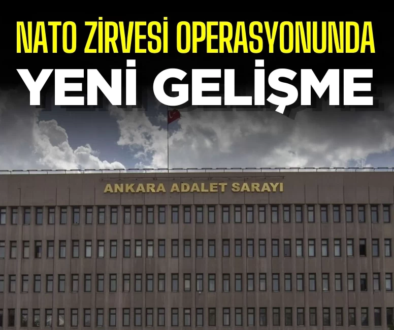 NATO Zirvesi operasyonunda yeni gelişme: 18 şüphelinin savcılık ifadesi tamamlandı