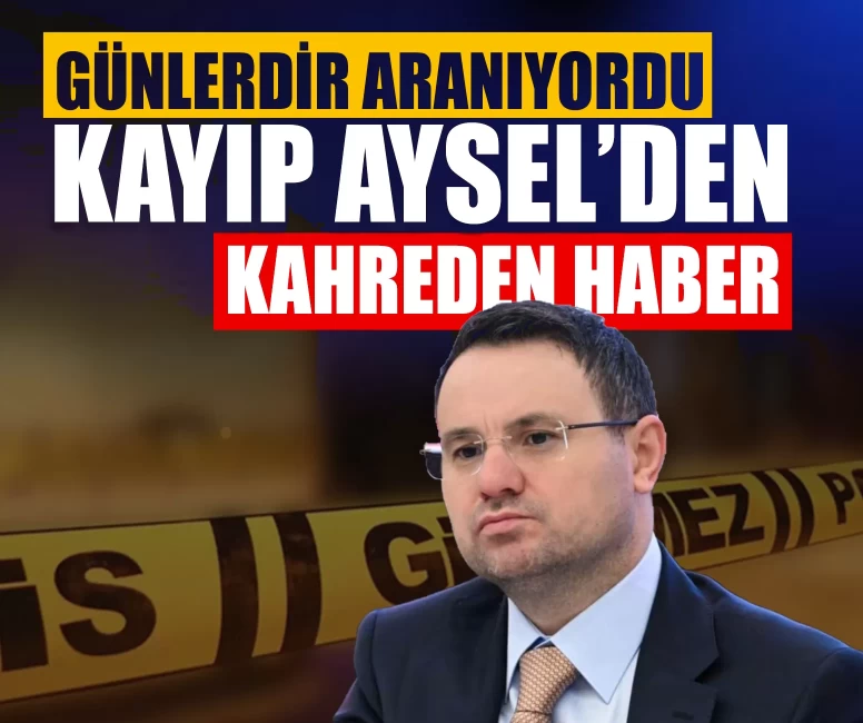 Kayıp Aysel’den kahreden haber: Günlerdir aranan genç kız cinayete kurban gitmiş!