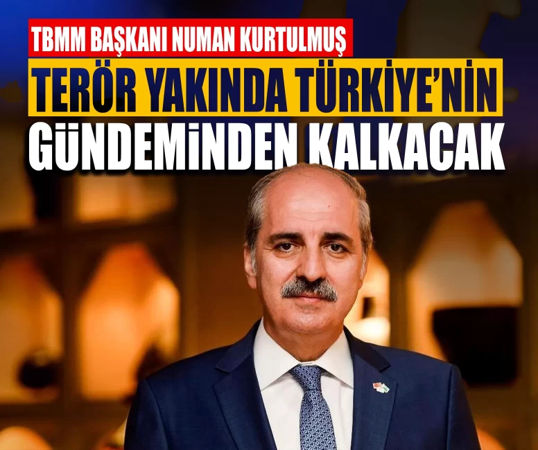 TBMM Başkanı Kurtulmuş: ‘Terörün yüzde 80-90'ı bitti, yakında Türkiye’nin gündeminden kalkacak’