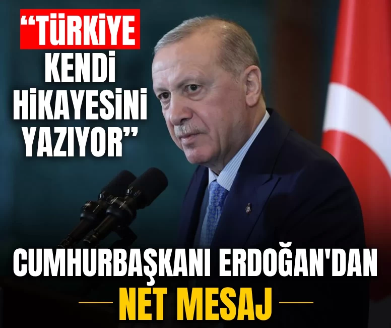 Cumhurbaşkanı Erdoğan'dan net mesaj