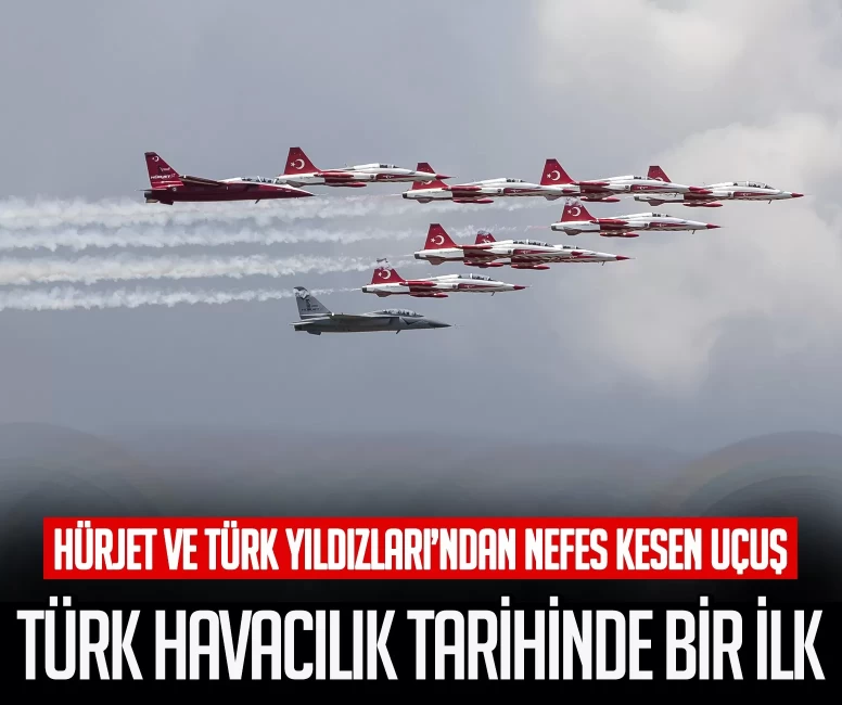 HÜRJET ve Türk Yıldızları’ndan nefes kesen uçuş! Türk havacılık tarihinde bir ilk