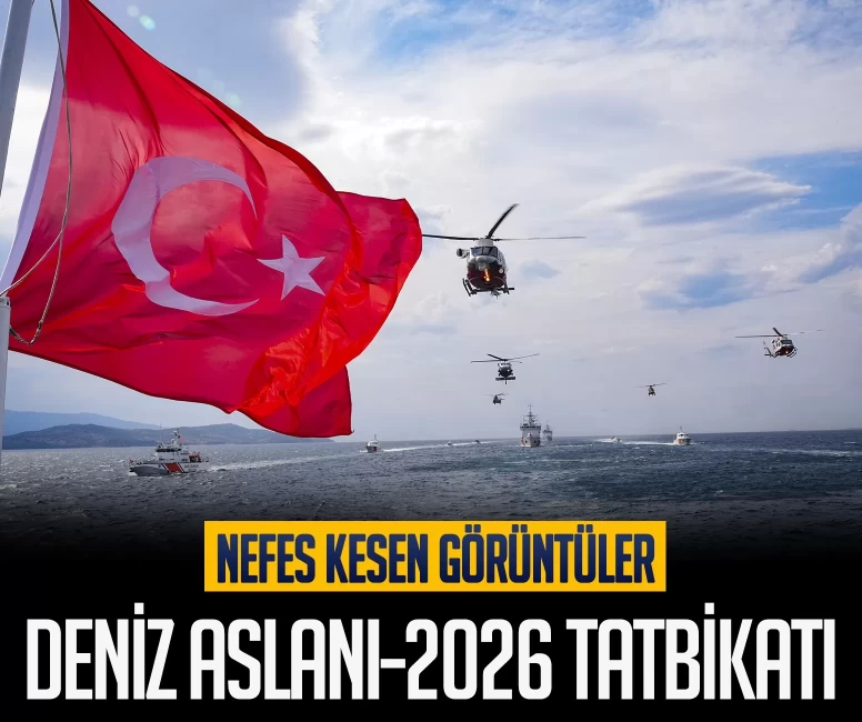 Deniz Aslanı-2026 Tatbikatı nefes kesti!