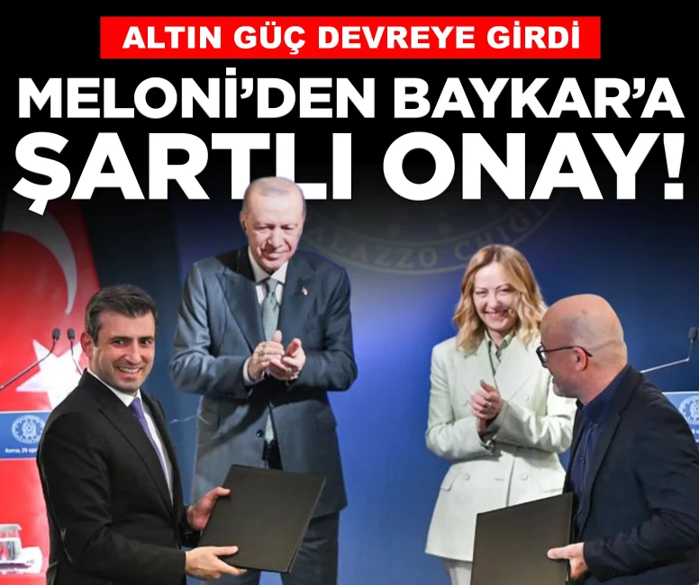 Meloni'den Baykar-Leonardo ortaklığına şartlı onay! Altın Güç devreye girdi