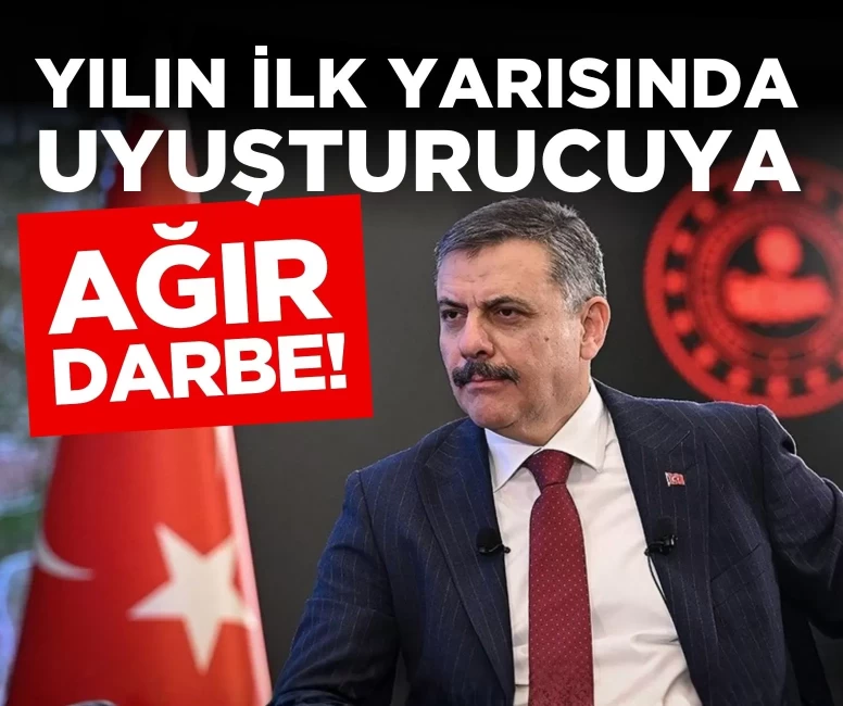 Bakan Çiftçi rakamları açıkladı: 24 bin 757 uyuşturucu operasyonu düzenlendi