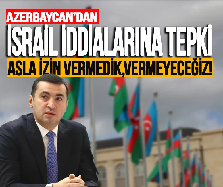 Azerbaycan'dan CNN'in İsrail iddialarına tepki: 'Asla izin vermedik, vermeyeceğiz!'