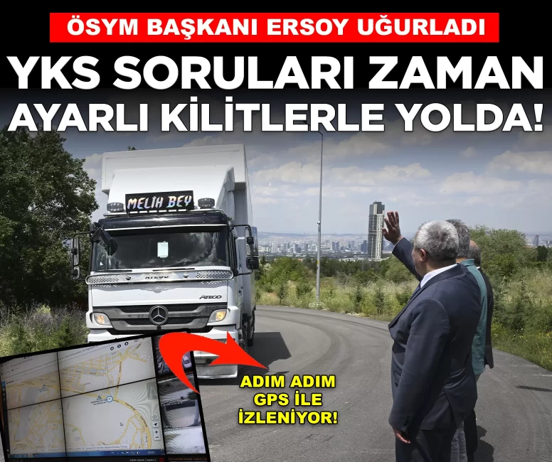 ÖSYM düğmeye bastı: YKS soruları zaman ayarlı kilitler ve GPS ile yola çıktı!