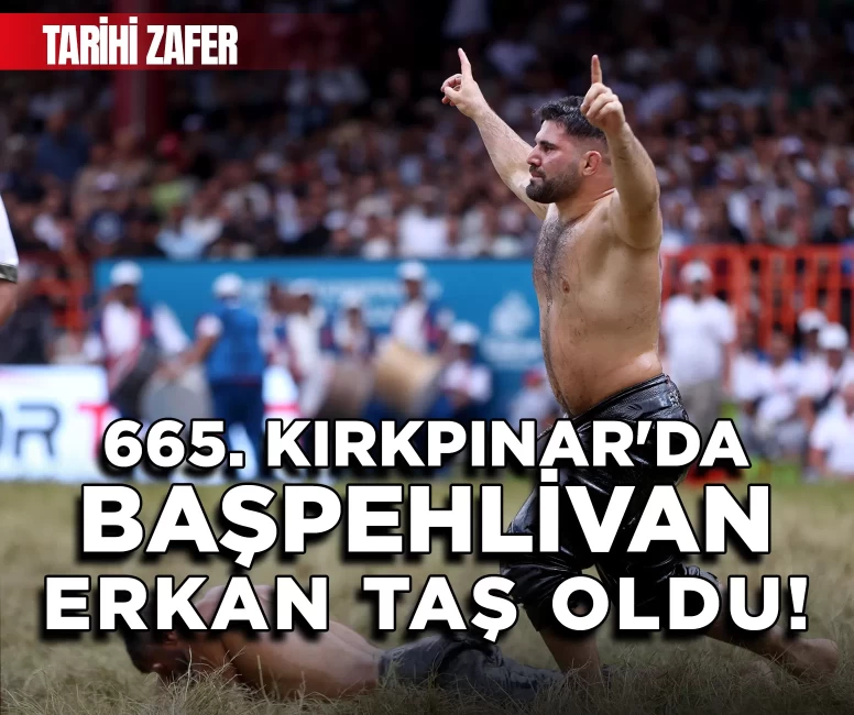 Kırkpınar Yağlı Güreşleri'nde başpehlivan Erkan Taş oldu