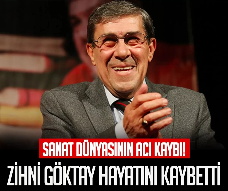 Zihni Göktay hayatını kaybetti
