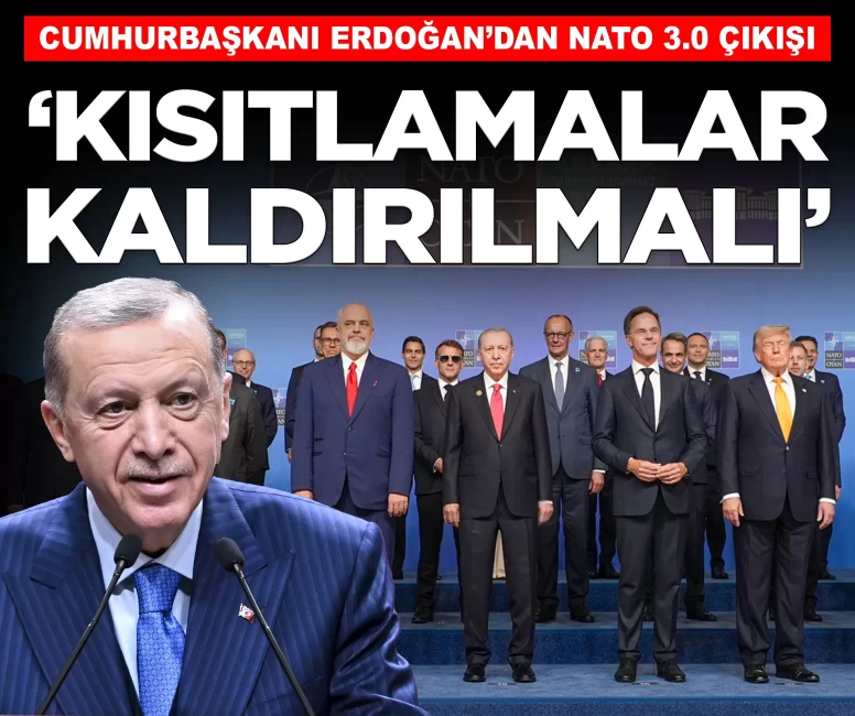Cumhurbaşkanı Erdoğan'dan NATO 3.0 tepkisi: 'Müttefikler arasındaki kısıtlamalar kaldırılmalı'