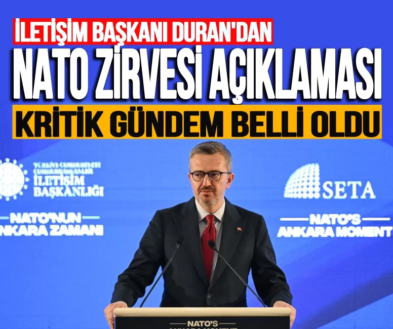 İletişim Başkanı Duran'dan NATO Zirvesi açıklaması: Kritik gündem belli oldu