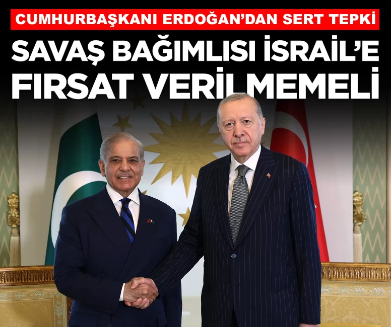 Cumhurbaşkanı Erdoğan: 'Savaş bağımlısı İsrail'e fırsat verilmemeli'