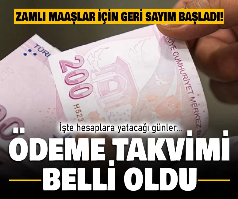 Zamlı maaş ödemelerinde takvim netleşti!