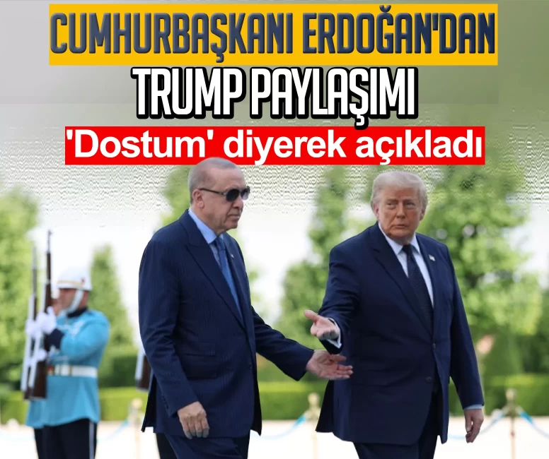 Cumhurbaşkanı Erdoğan’dan ‘Trump’ paylaşımı