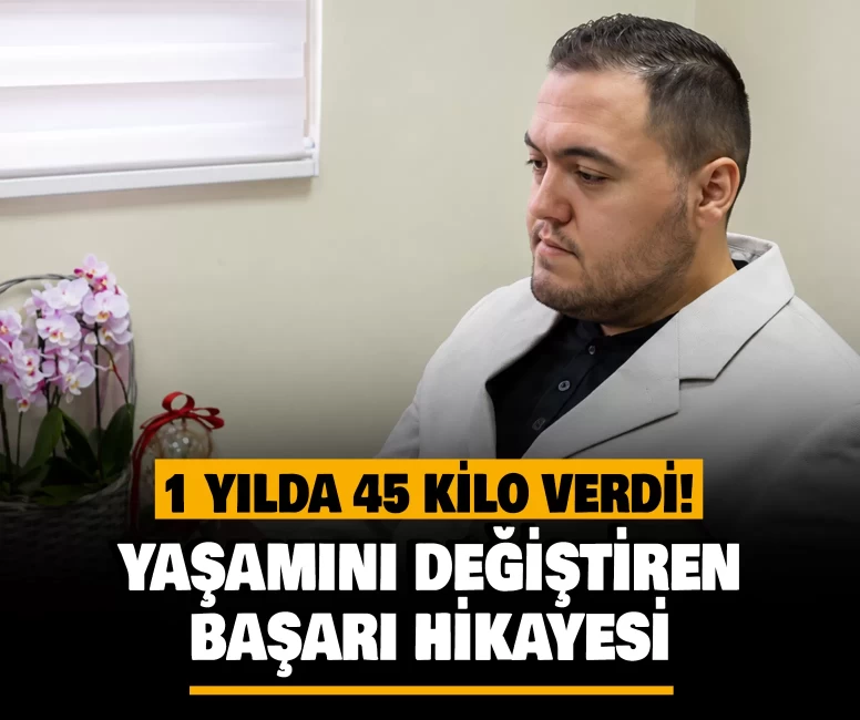Yaşamını değiştiren başarı hikayesi