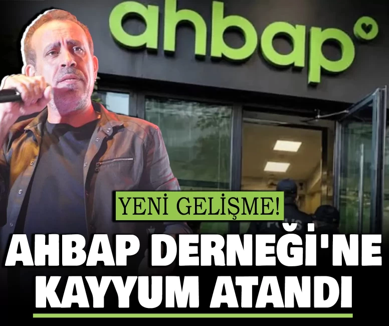 Ahbap Derneği'ne kayyum atandı