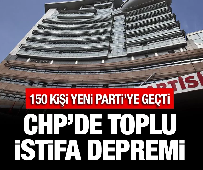 Manisa'da CHP'den toplu istifa depremi: 150 kişi Yeni Parti'ye geçti