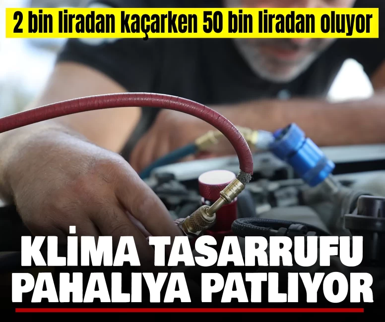 Klima tasarrufu pahalıya patlıyor