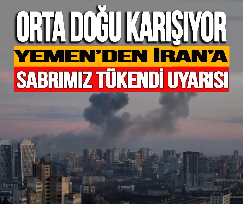Orta Doğu karışıyor! Yemen'den İran'a sert uyarı: 'İhlallere karşılık verilecek'