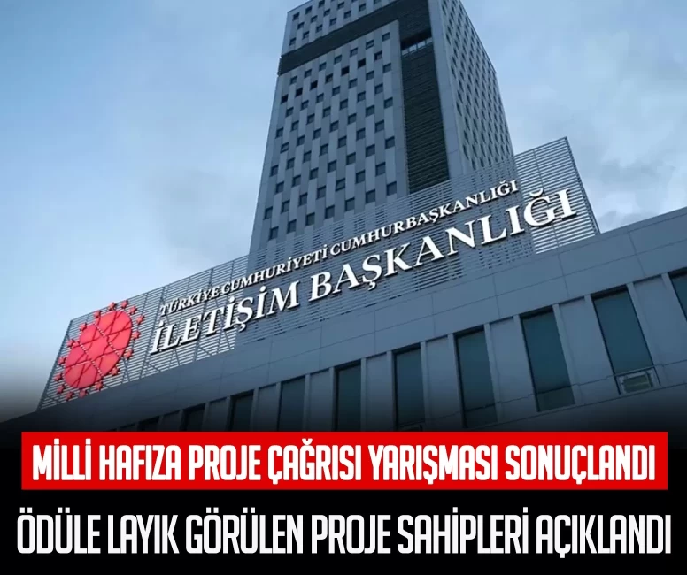 Milli Hafıza Proje Çağrısı Yarışması sonuçlandı! Ödüle layık görülen proje sahipleri açıklandı