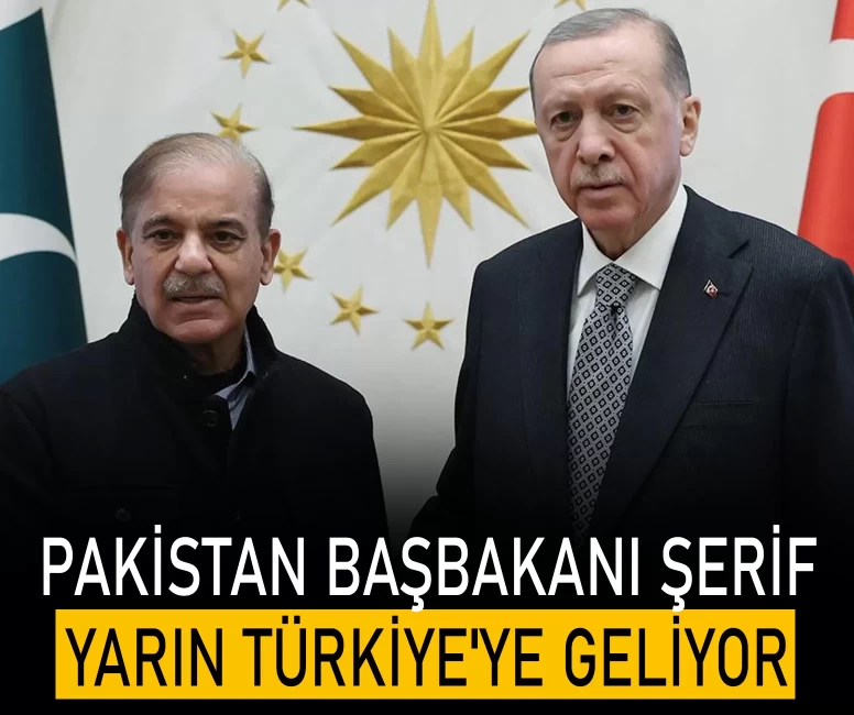 Pakistan Başbakanı Şerif yarın Türkiye'ye geliyor