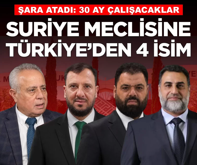 Suriye’nin Kurucu Meclisi’ne Türkiye’den 4 isim!