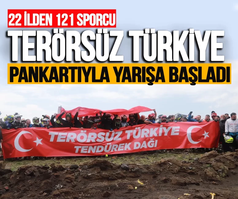 Tendürek'te 22 ilden 121 sporcu "Terörsüz Türkiye" pankartıyla yarışa başladı