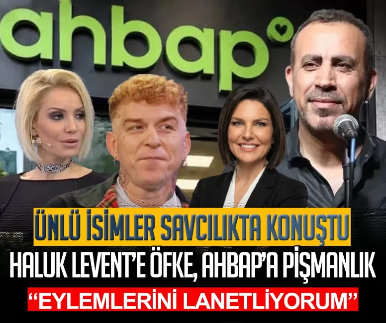 Ünlü isimlerin 'Ahbap' ifadeleri ortaya çıktı: Ece Üner, Gökhan Özoğuz ve Öykü Serter'den çarpıcı açıklamalar