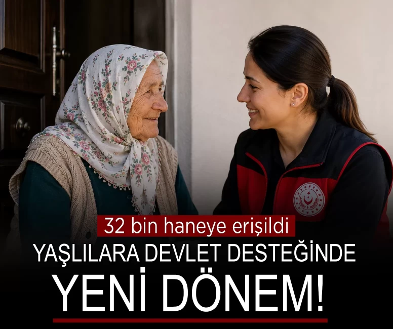 Yaşlılara devlet desteğinde yeni dönem!