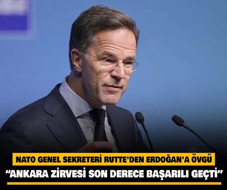 NATO Genel Sekreteri Rutte'den Erdoğan'a övgü