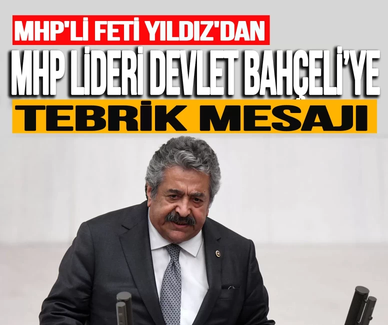 MHP'li Feti Yıldız'dan, MHP Lideri Devlet Bahçeli’nin 29. yılına özel kutlama
