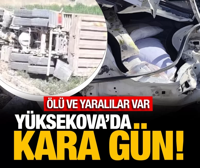 Yüksekova’da kara gün! Peş peşe feci kazalar: 1 ölü, 7 yaralı
