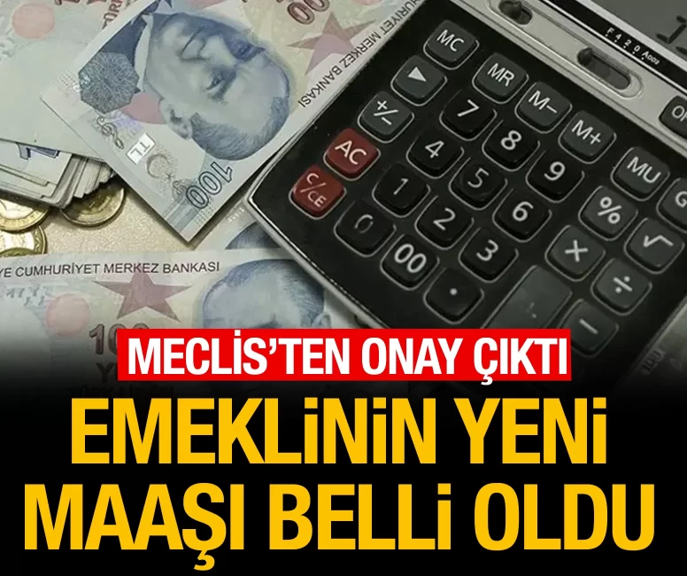 Emeklinin yeni maaşı belli oldu